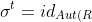 \sigma^t=id_{Aut(R)}